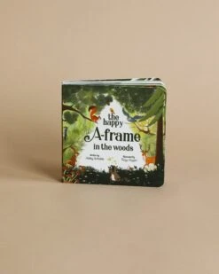 The Happy A-Frame In The Woods Book